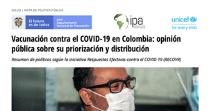 Vacunación contra el COVID-19 en Colombia: opinión pública sobre su priorización y distribución