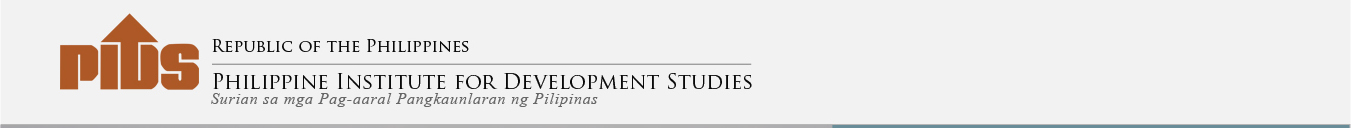 Philippine Institute for Development Studies Philippine Institute for Development Studies